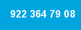 922 364 79 08